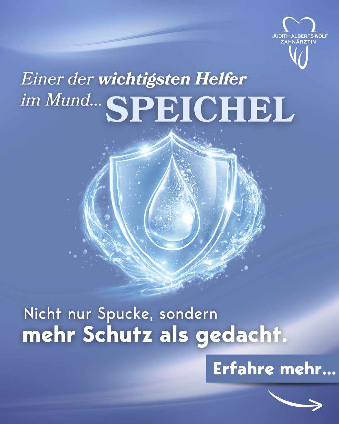 Das Bild zeigt eine grafische Darstellung von Speichel, symbolisch für: Speichel Einer der wichtigsten Helfer im Mund
